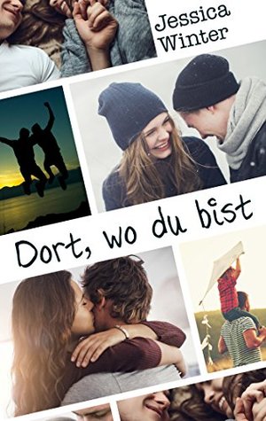 Dort, wo du bist (Julia und Jeremy, #3)