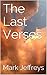 The Last Verses