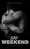 Ski Weekend: Unforgettable sexual adventure