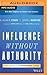 Influence Without Authority