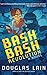 Bash Bash Revolution: A Novel