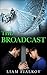 The Broadcast