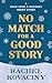 No Match for a Good Story by Rachel Kovaciny