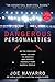 Dangerous Personalities by Joe Navarro