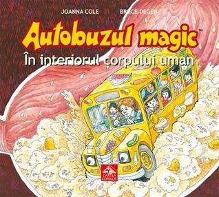 Autobuzul magic. În interiorul corpului uman (Hardcover)