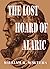 The Lost Hoard of Alaric