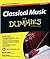 Classical Music Fd, 2e (For Dummies)