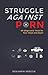 Struggle Against Porn by Benjamin Vrbicek