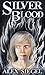 Silver Blood (Paranormal En...