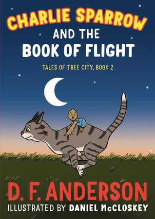 Charlie Sparrow and the Book of Flight (Tales of Tree City, #2)