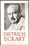 Dietrich Eckart: An Introduction for the English-Speaking Student