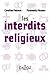 Les interdits religieux (À savoir)