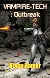 Vampire-Tech 3: Outbreak