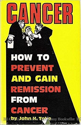 How to Prevent and Gain Remission from Cancer (Hardcover)