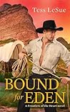 Bound for Eden by Tess LeSue