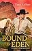 Bound for Eden (Frontiers of the Heart, #1)