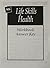 LIFE SKILLS HEALTH WORKBOOK ANSWER KEY by Pearson Education