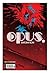 Opus - Volume 1 (Opus, #1)