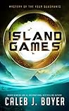 Island Games by Caleb J. Boyer