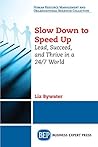 Slow Down to Spee...