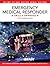 Emergency Medical Responder: A Skills Approach