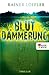 Blutdämmerung by Rainer Löffler