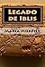 Legado de Iblis: Los seguid...