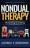Nondual Therapy: The Psychology of Awakening