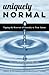 Uniquely Normal by Robert J. Bernstein