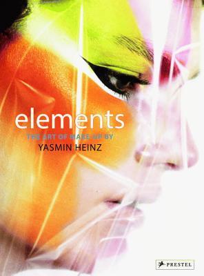 Elements: The Art of Make-Up by Yasmin Heinz
