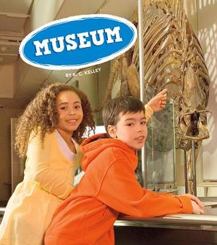 Museum (Field Trips, Let's Go!)
