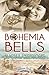 Bohemia Bells (Bohemia Beach Series Book 6)