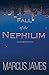 Fall of the Nephilim: A Bla...