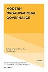 Modern Organisational Governance (Developments in Corporate Governance and Responsibility, 12)