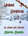 Undead Christmas: An Undead Unit Novella
