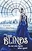 The Blinds: Es ist ein Spiel. Also spiel! (The Blinds, #1)