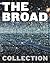 The Broad Collection by Francesco Bonami
