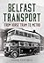 Belfast Transport by Mike Maybin