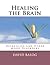 Healing the Brain: Depressi...