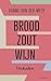Brood, zout, wijn