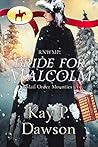 Bride for Malcolm (Mail Order Mounties, #14)