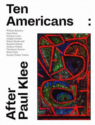 Ten Americans: After Paul Klee