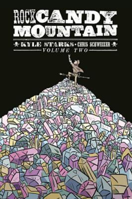 Rock Candy Mountain, Vol. 2 (Paperback)