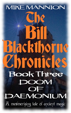 Doom of Daemonium (The Bill Blackthorne Chronicles #3)