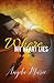 Where My Heart Lies by Angela   Marie