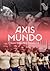 Axis Mundo by C Ondine Chavoya