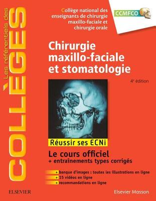 Chirurgie Maxillo-Faciale Et Stomatologie: Reussir Les Ecni (French and French Edition)