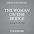 The Woman on the Bridge