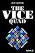 The VICE Quad Volume 2: Val...