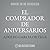 El comprador de aniversarios